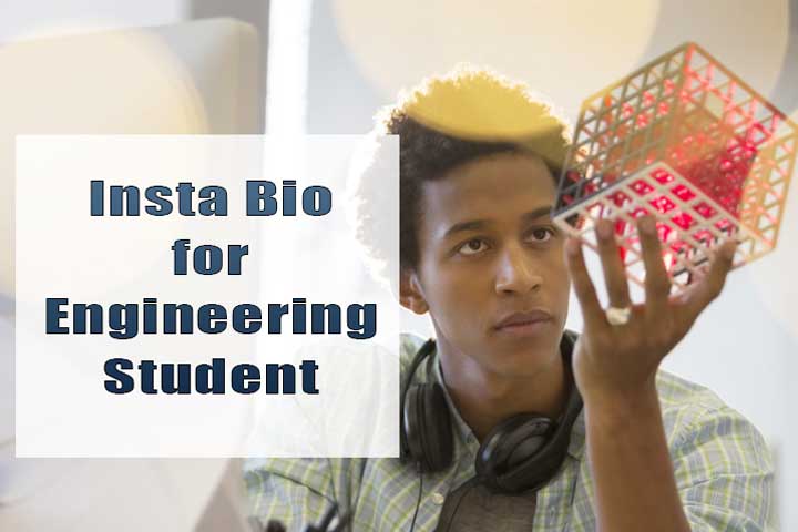 Instagram Bio ideas for Engineering Students