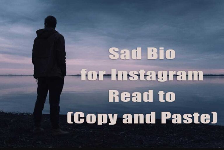 Sad Bio for Instagram for sad boy