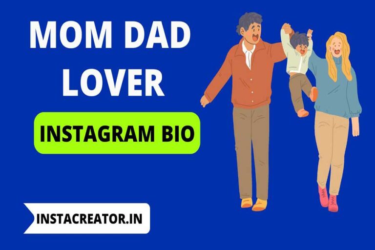 Mom Dad Lover Bio for Instagram