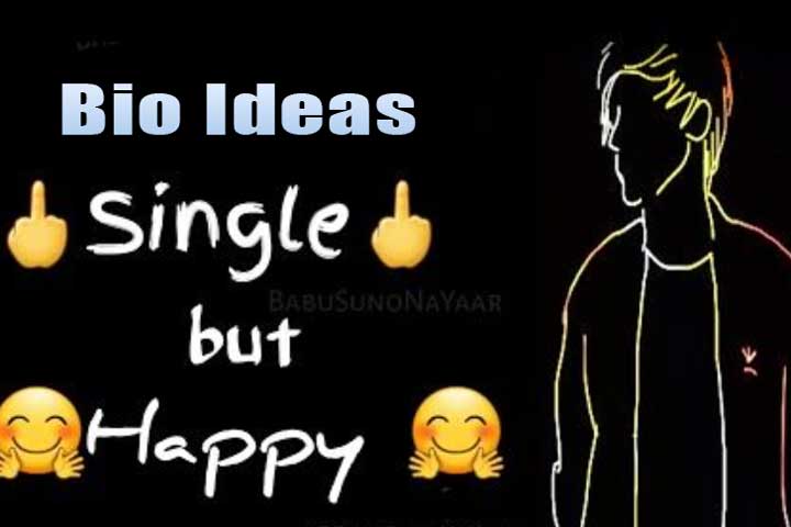 Best Single boy bio ideas for Instagram