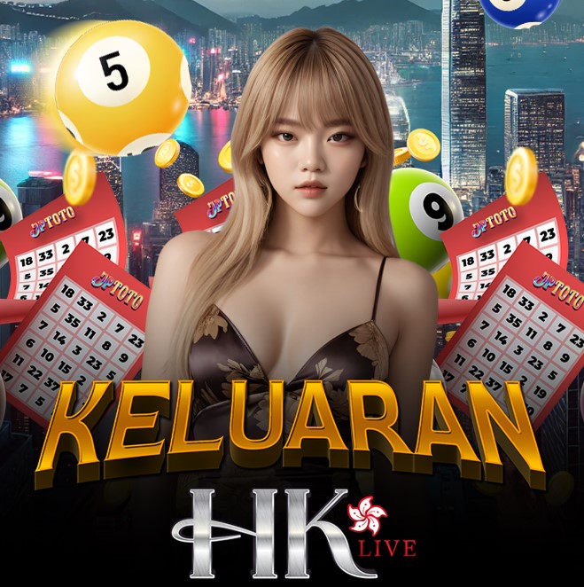 Keluaran HK Live Results: How to Watch and What to Expect