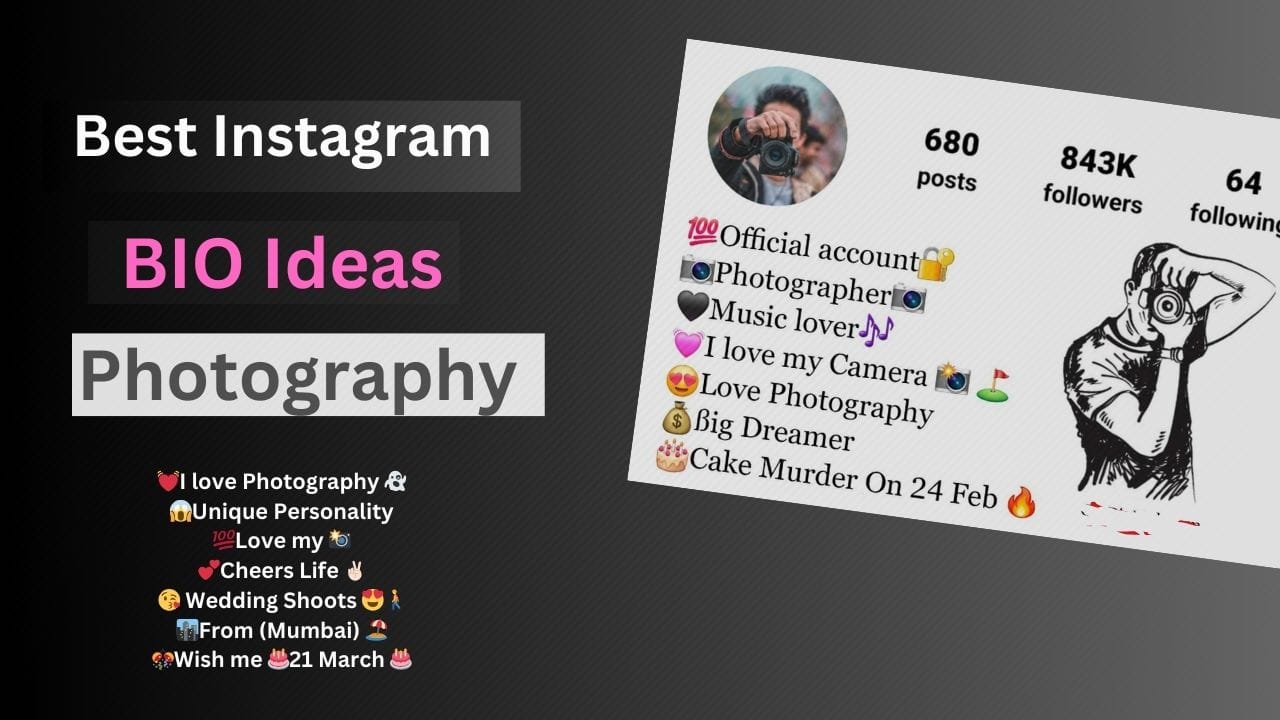 Photography Bio Ideas For Instagram