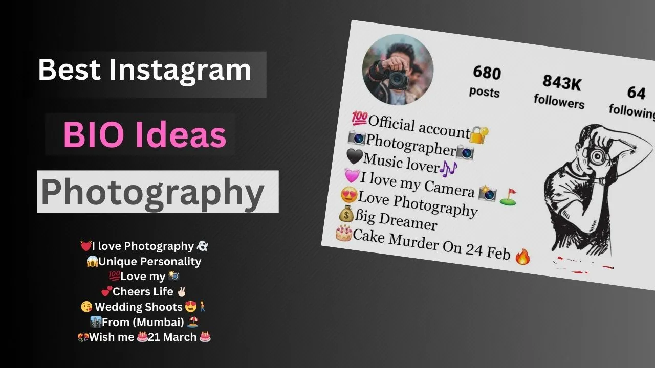 Photography Bio Ideas For Instagram